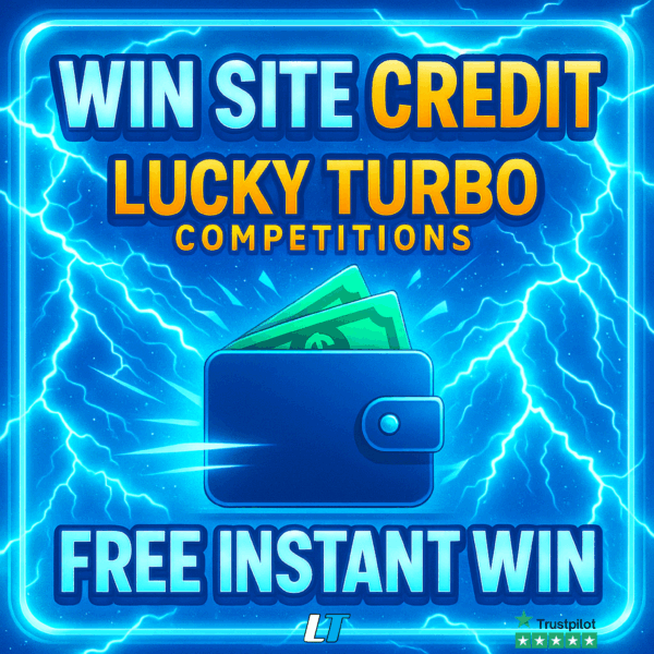 Free Site Credit Instant Win LIMITED TICKETS! - NEW JUST LISTED
